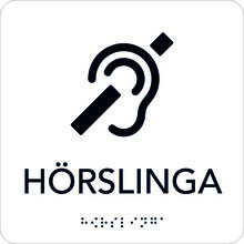 Taktil Skylt 150x150mm Hörslinga, vit med svart text text