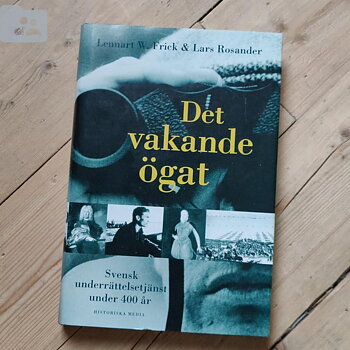 Det vakande ögat av Lennart W Frick, Lars Rosander