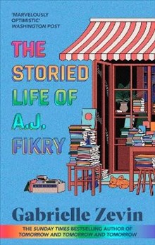 Gabrielle Zevin : The Storied Life of A.J. Fikry