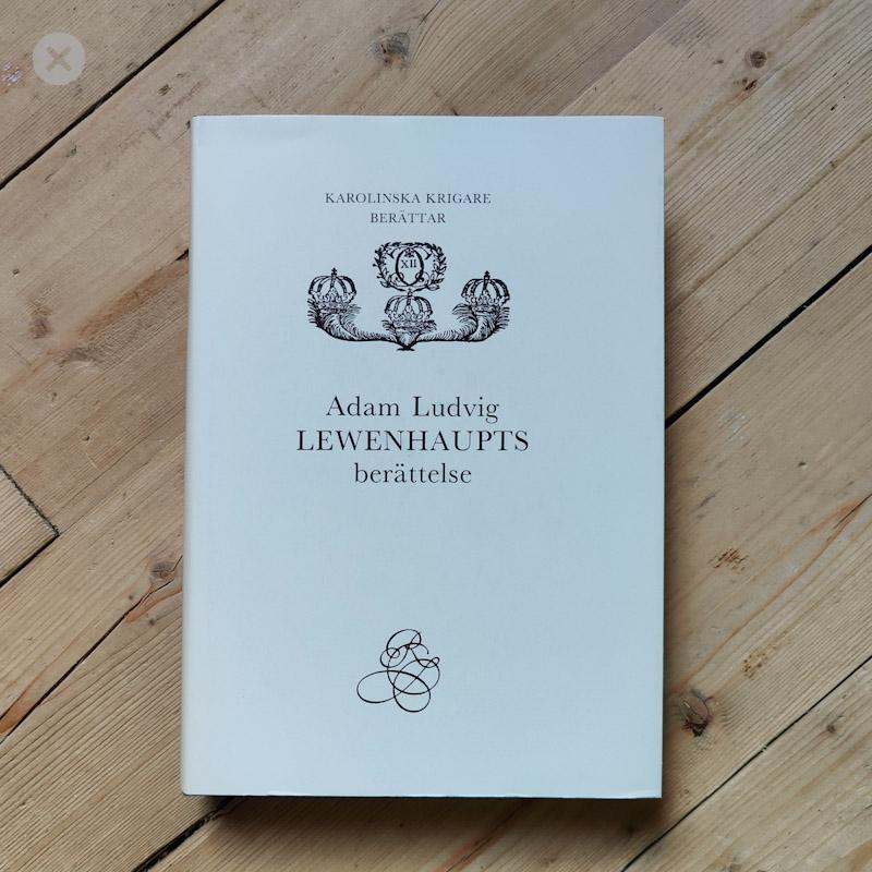  Adam Ludvig Lewenhaupts berättelse