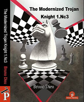 The Modernized Trojan Knight 1.Nc3 - Hårdpärm