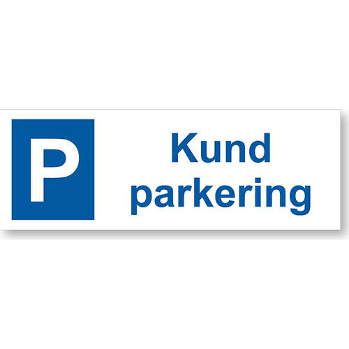 Parkering Kundparkering, i aluminium. Storlek 297 x 105 mm