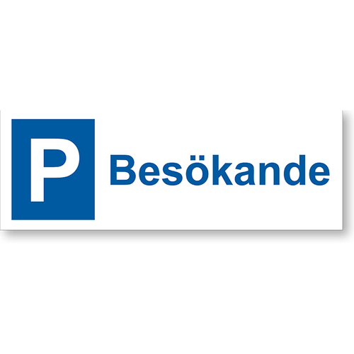 Parkering Besökande i aluminium storlek 297x105mm.