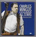 Charles Mingus & The Jazz Workshop All Stars - The Complete Birdland Broadcasts 1961-62 3-CD Box Set