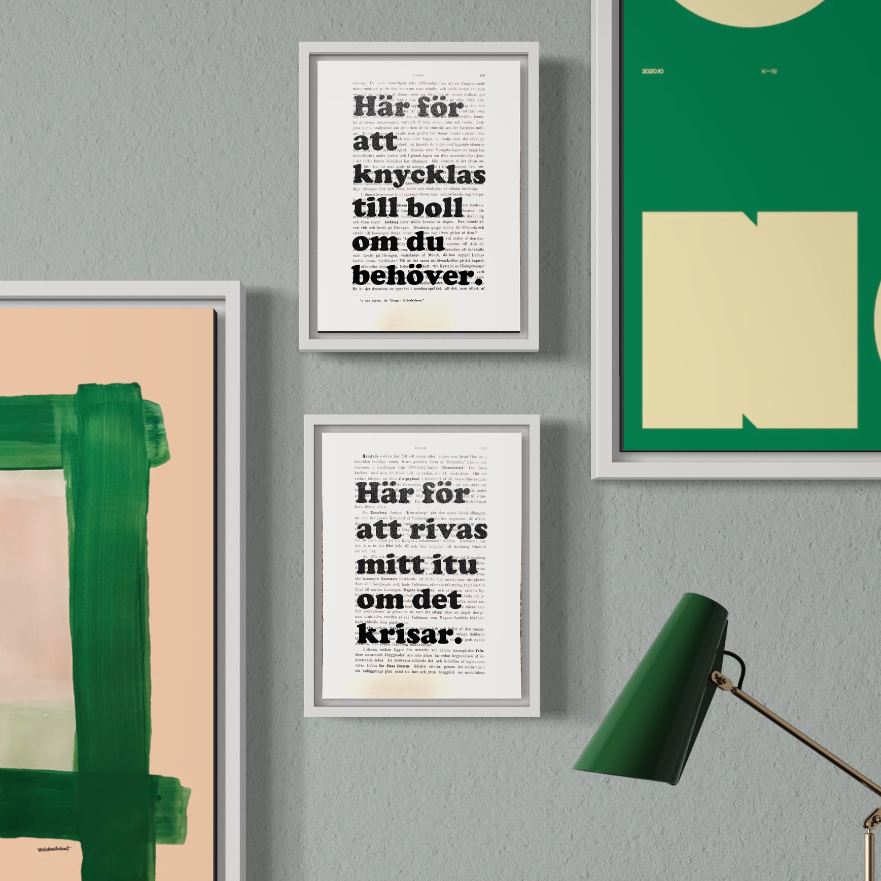 Tavla med texten Här för att rivas mitt itu om det krisar.
