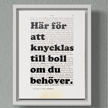 Tavla med texten Här för att knycklas till boll om du behöver.