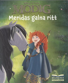 Egmont minibok, Modig, Meridas galna ritt