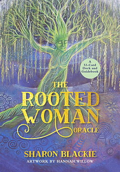 The Rooted Woman Oracle -  Sharon Blackie