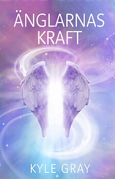 Änglarnas kraft av Kyle Gray