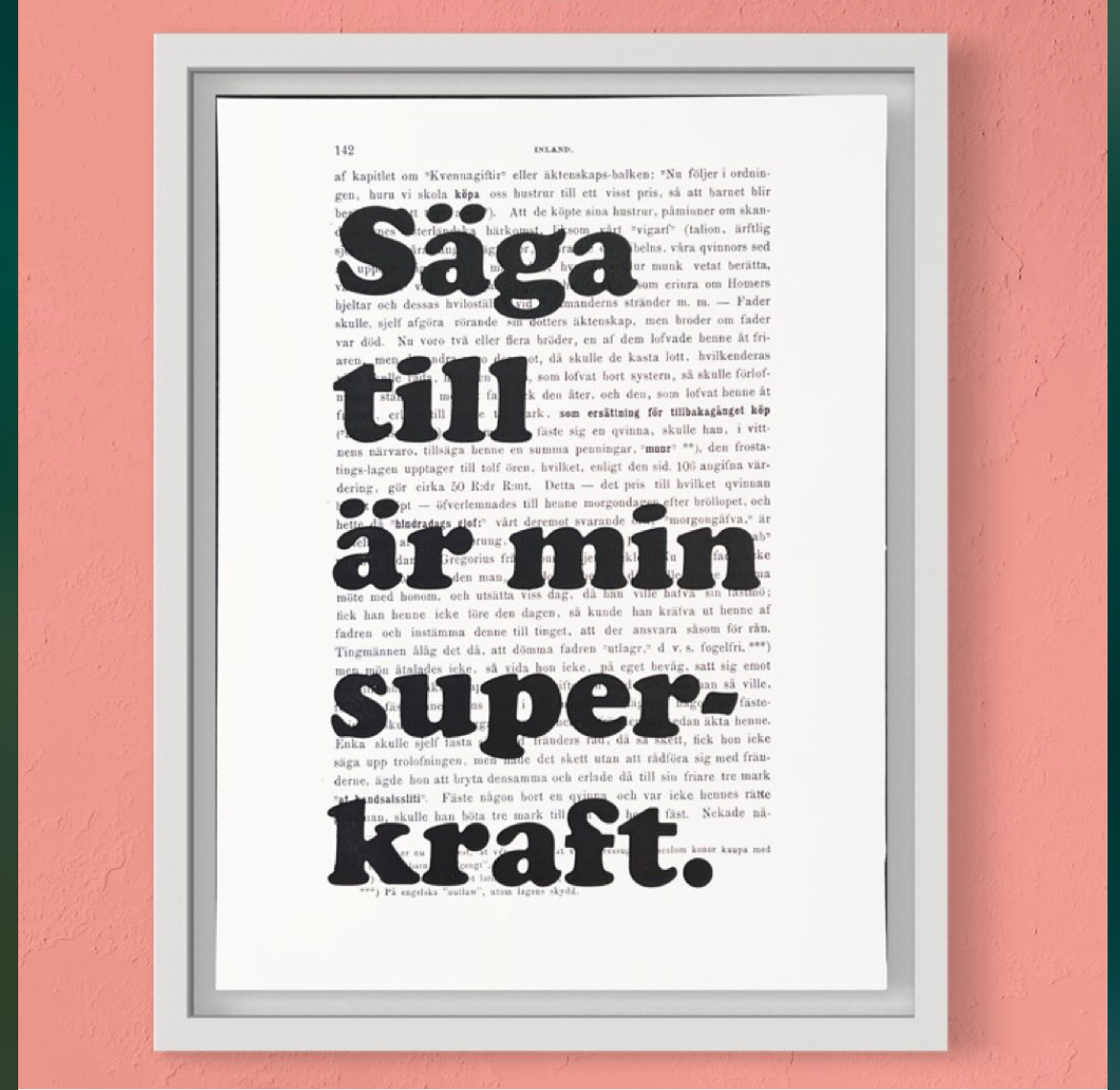 Tavla med texten Säga till är min superkraft.