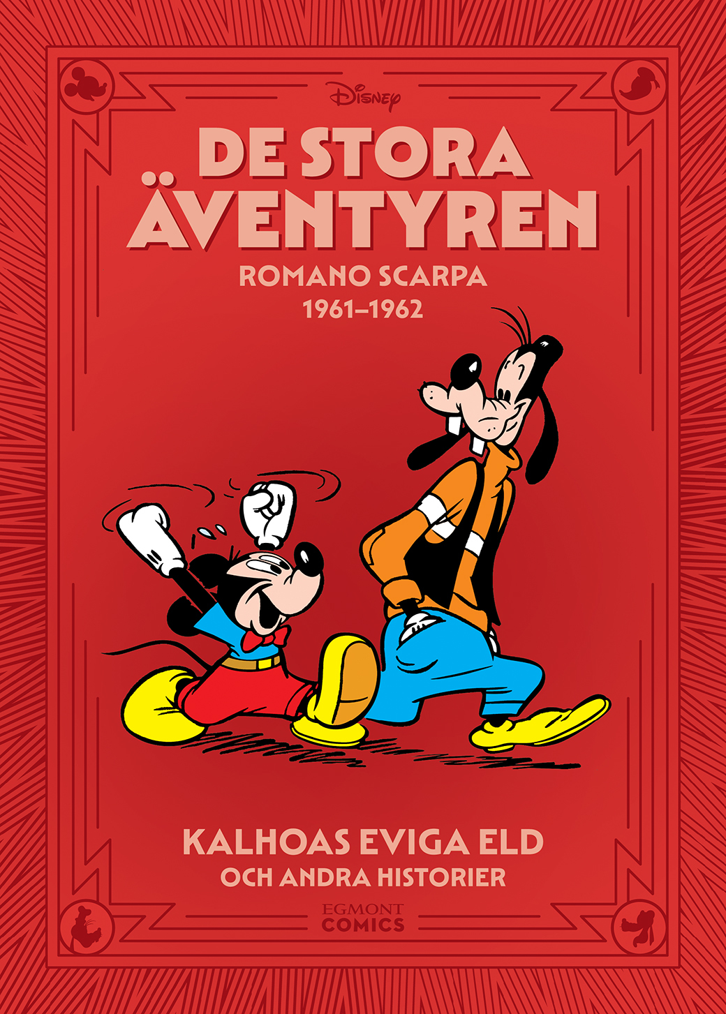 De stora äventyren 1961-62, Kalhoas eviga eld och andra historier