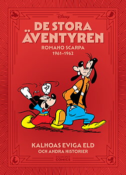 De stora äventyren 1961-62, Kalhoas eviga eld och andra historier