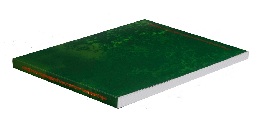 Erik Gustafsson: A House of Clay [signed]