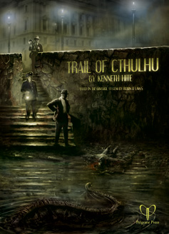 The Trail of Cthulhu RPG