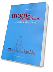 Moms i praktiken – en praktisk handledning