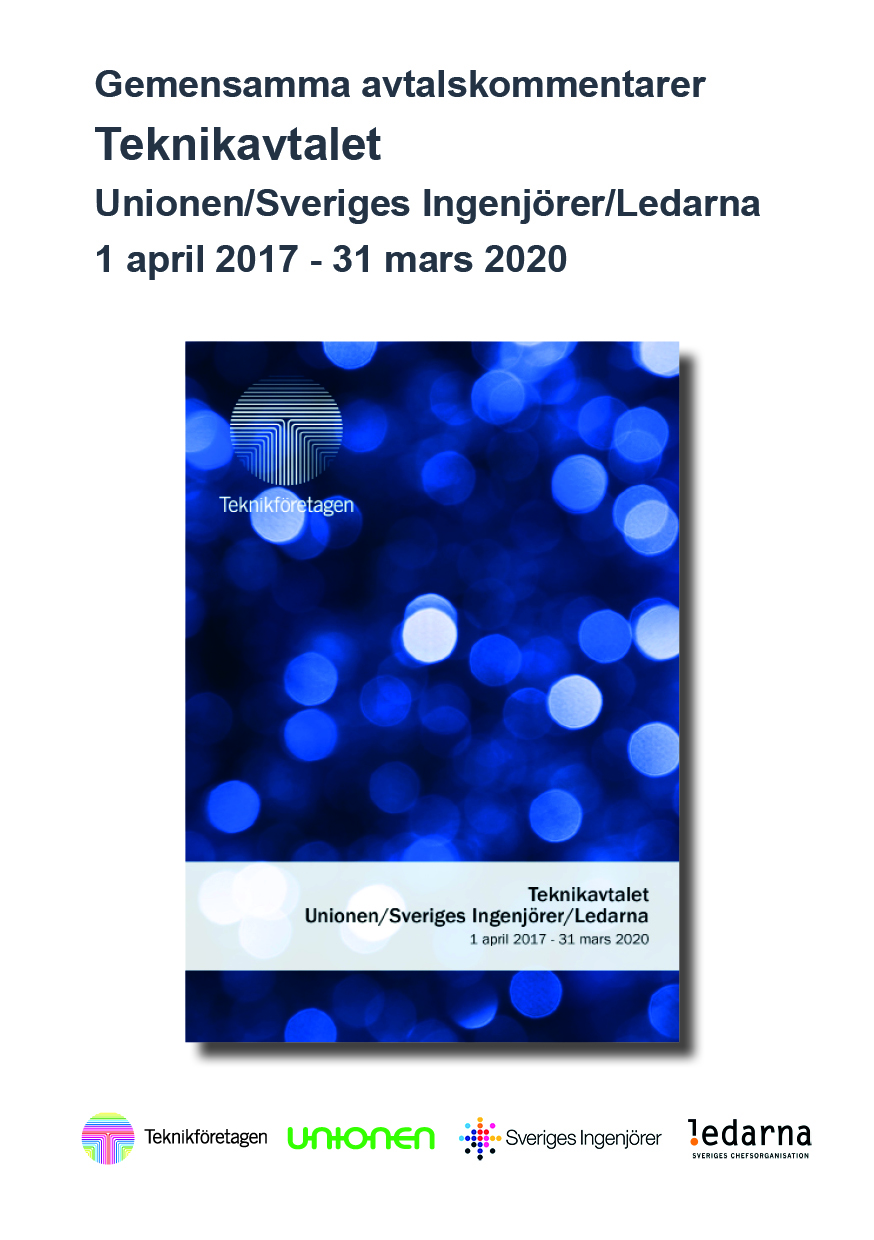 Avtalskommentarer Teknikavtalet Unionen Sveriges Ingenjörer Ledarna