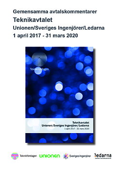 Avtalskommentarer Teknikavtalet Unionen Sveriges Ingenjörer Ledarna