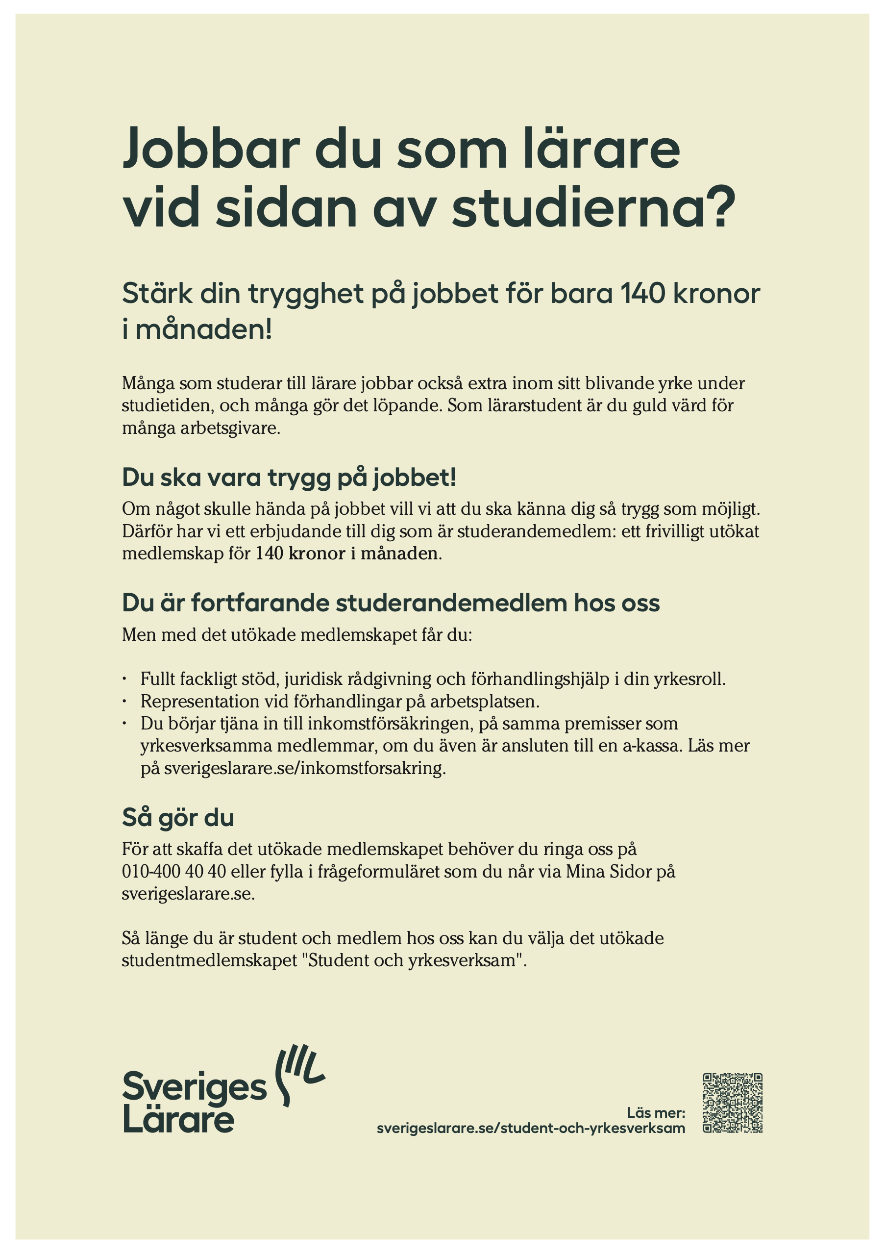 Jobbar du som lärare vid sidan av studierna? – affisch