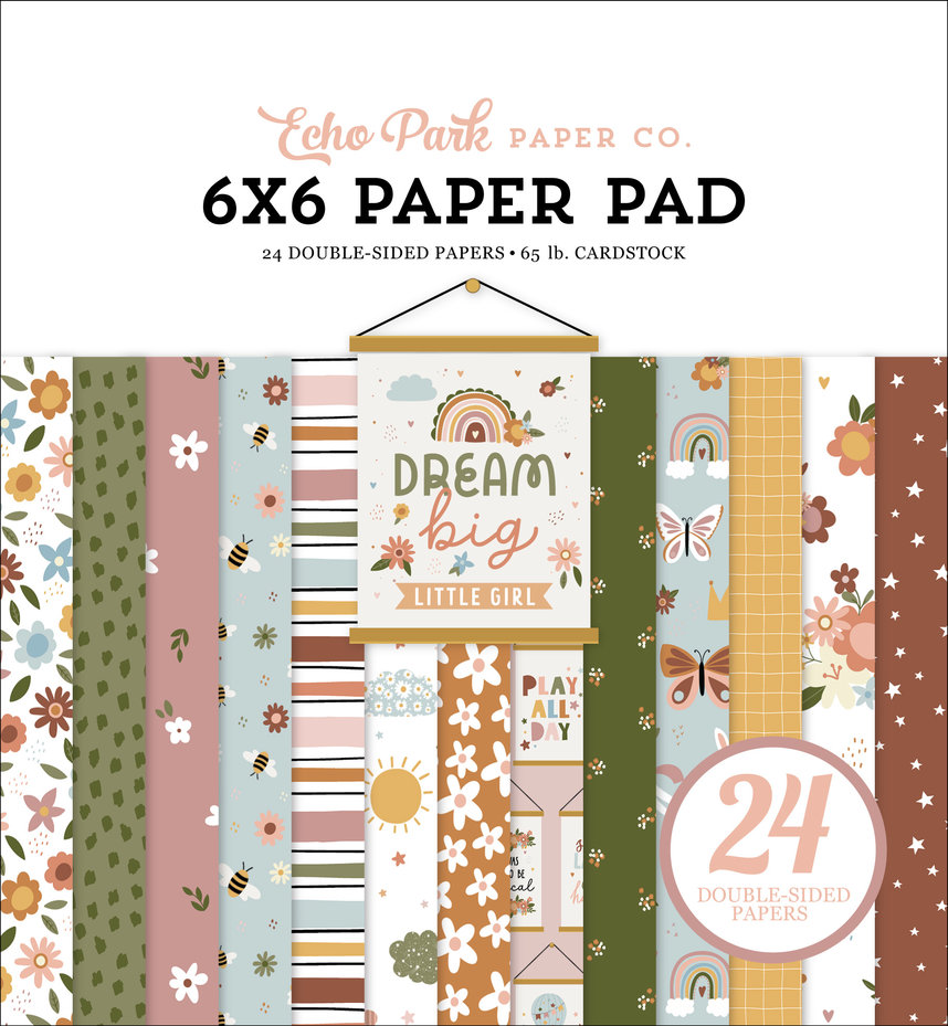ECHO PARK PAPER-Dream Big Little Girl 6x6 Inch Paper Pad