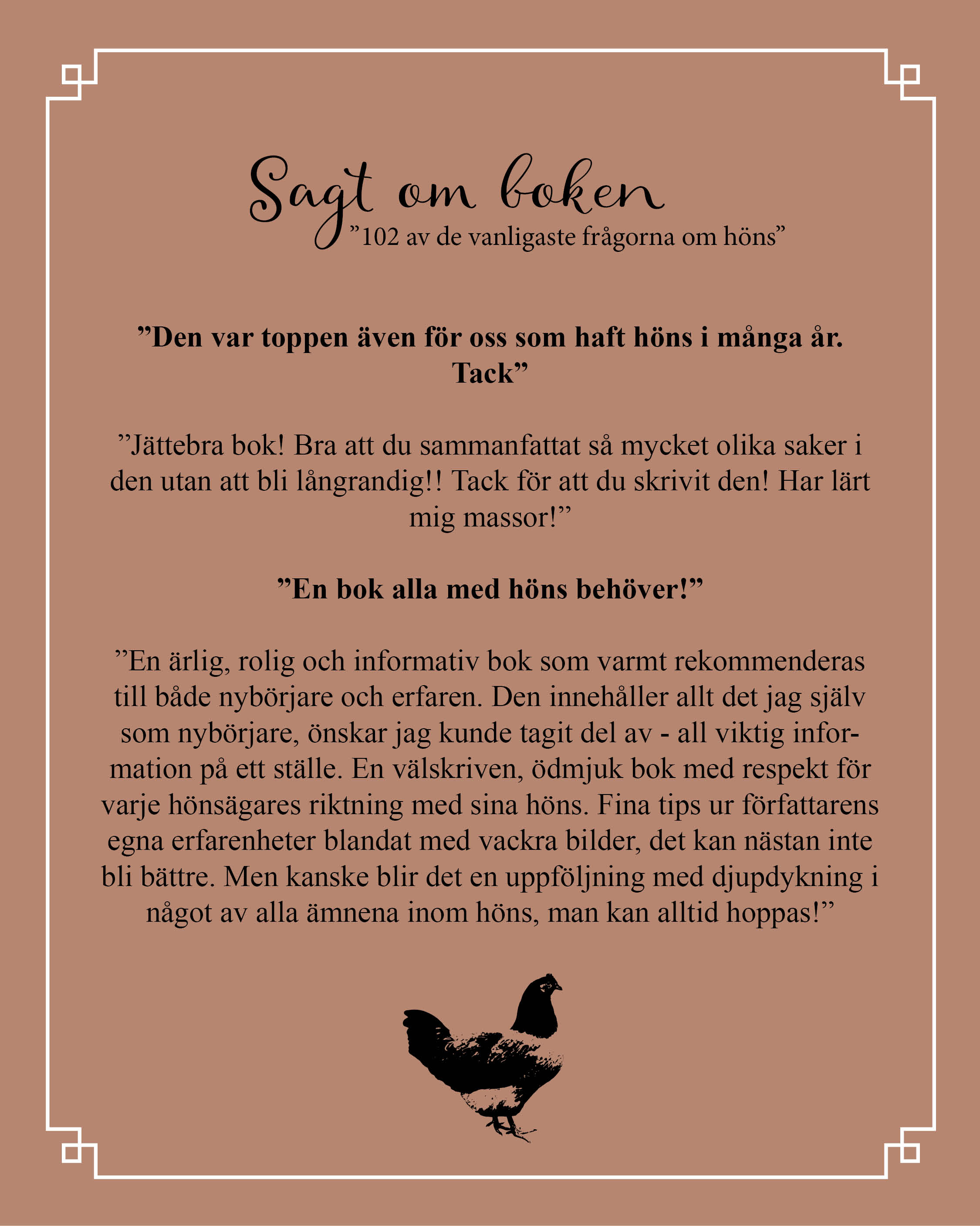 Recensioner Boken "102 av de vanligaste frågorna om höns" av Johanna Olofsson
