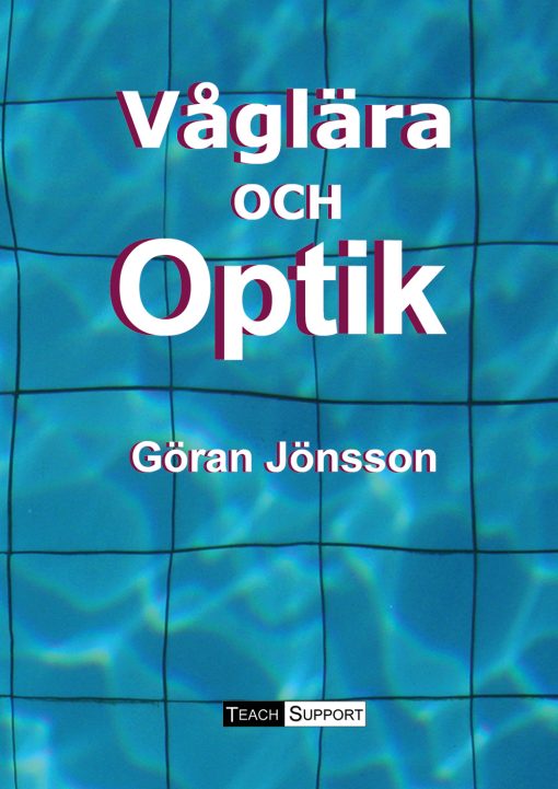 Våglära och optik uppl. 8