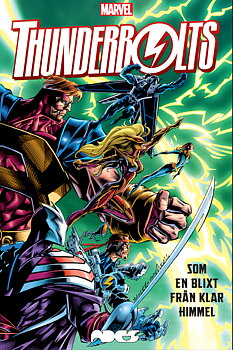Marvel Thunderbolts: Som en blixt från klar himmel