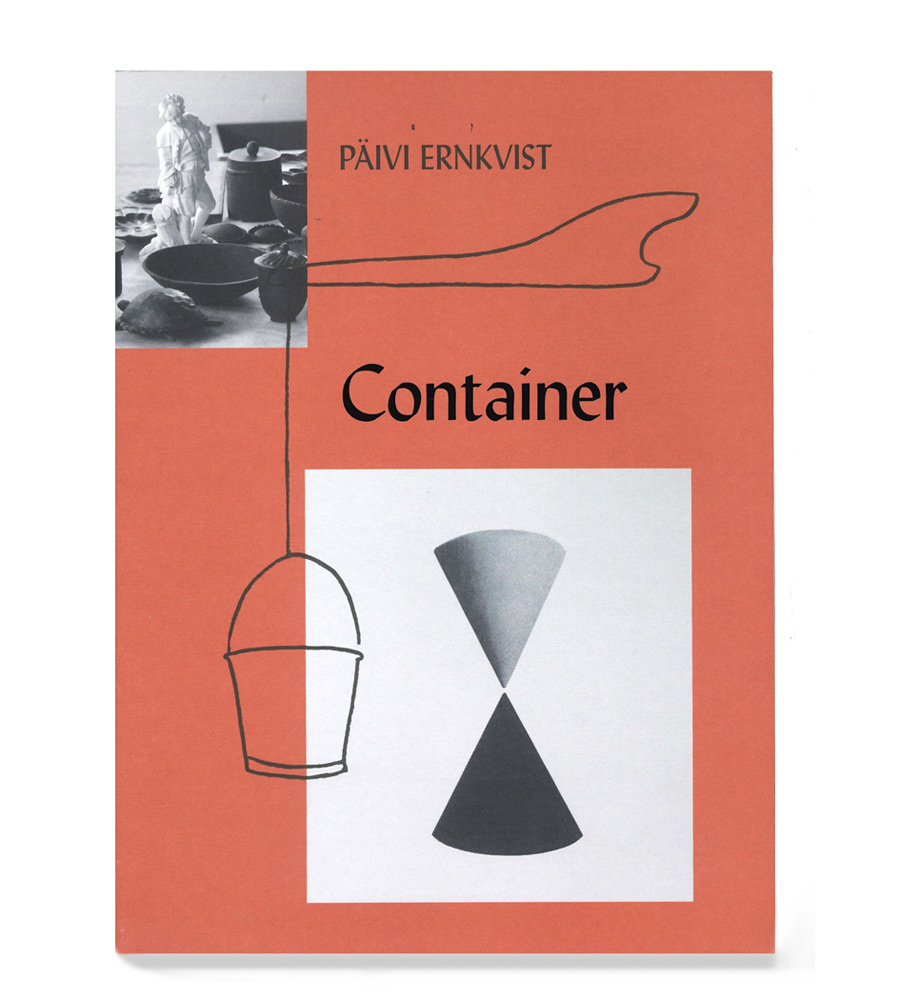 Päivi Ernkvist : Container