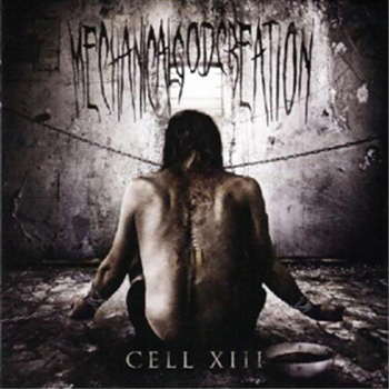 Mechanical God Creation: Cell XIII (CD)
