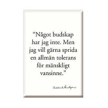 Magnet Astrid Lindgren - Något budskap...
