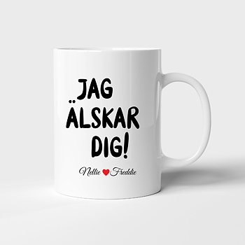 Mugg - Jag älskar dig (med namn)