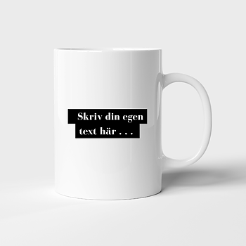 Mugg - Med eget citat