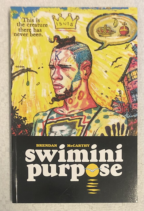Swimini Purpose Artist’s Proof Edition 2004 SC Limited Edition Not For Sale of 100 Copies/Signed By Brendan McCarthy