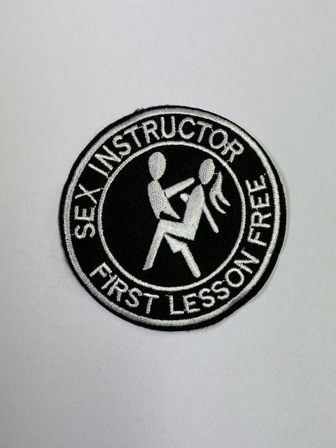 Sex Instructor First Lesson Free Patch Brodyrmärke. - 2