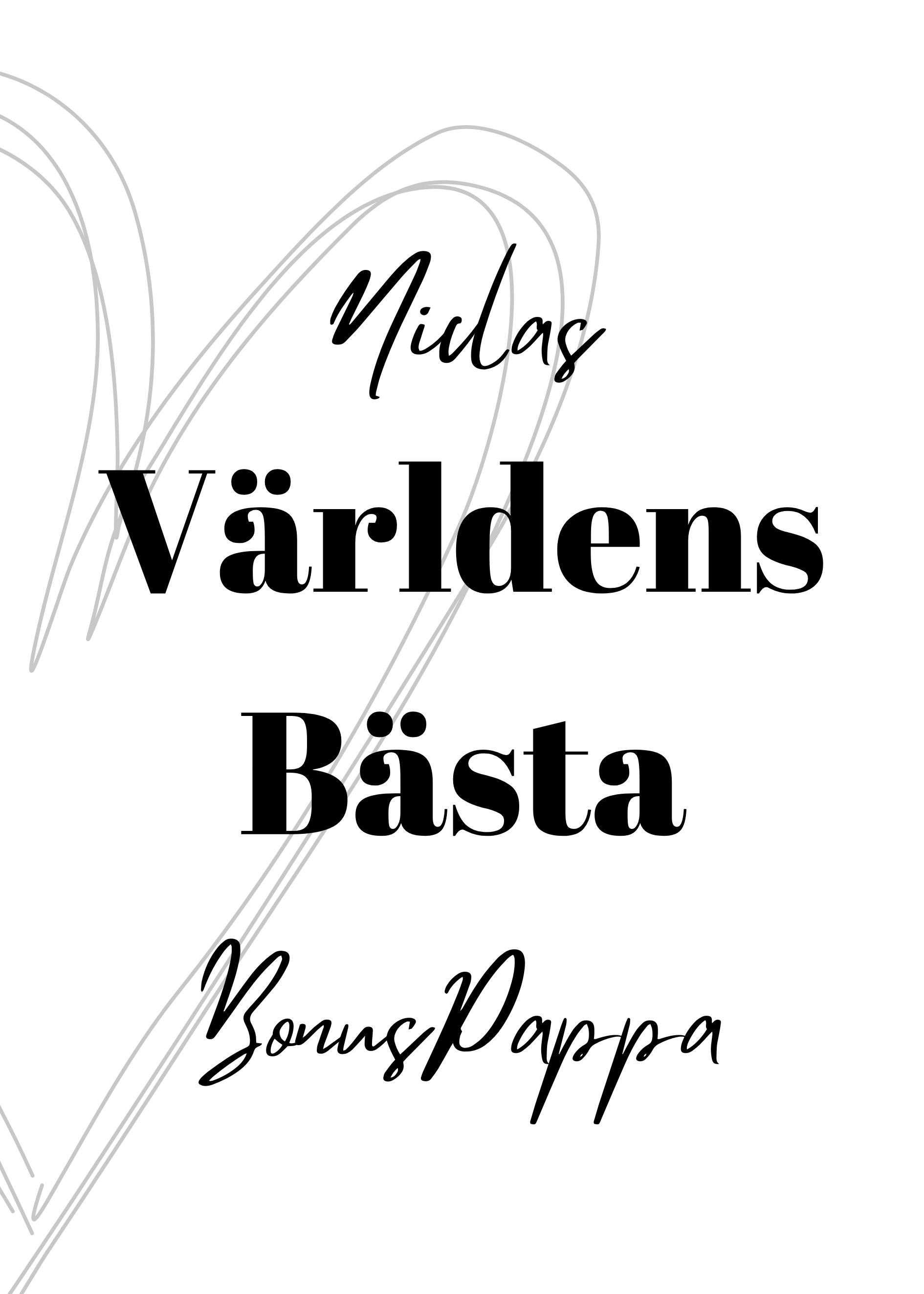 Världens bästa bonuspappa - med namn - 3