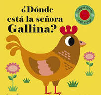 Dónde está el señora Gallina?