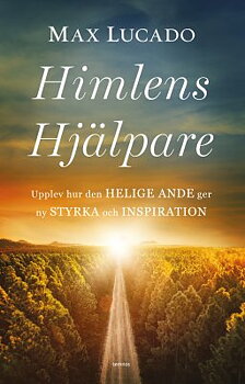 Himlens hjälpare - Max Lucado