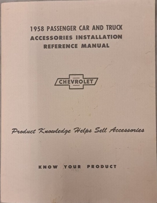 1958 Chevrolet Car and Truck Accessories Installation Reference Manual