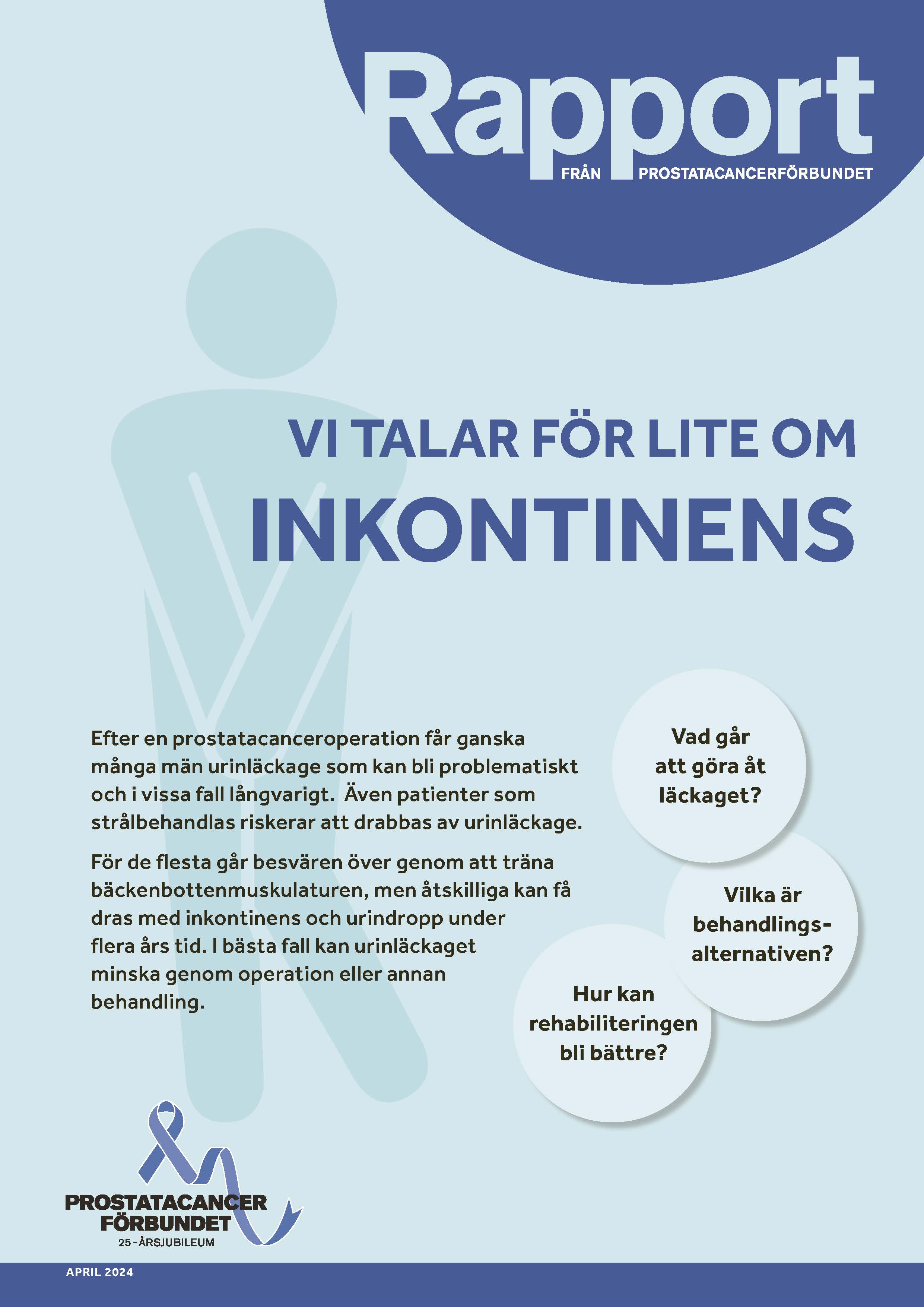 Omslagsbild på Prostatacancerförbundets rapport från 2024 om inkontinens