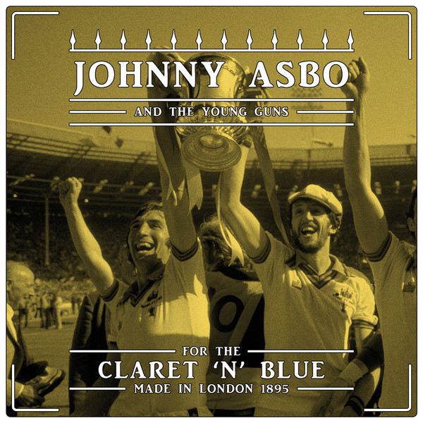 Johnny Asbo & The Young Guns – For The Claret 'N' Blue (Made In London 1895) - EP,  Coke Bottle vinyl