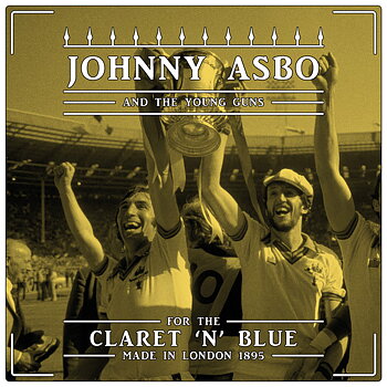 Johnny Asbo & The Young Guns – For The Claret 'N' Blue (Made In London 1895) - EP,  Coke Bottle vinyl