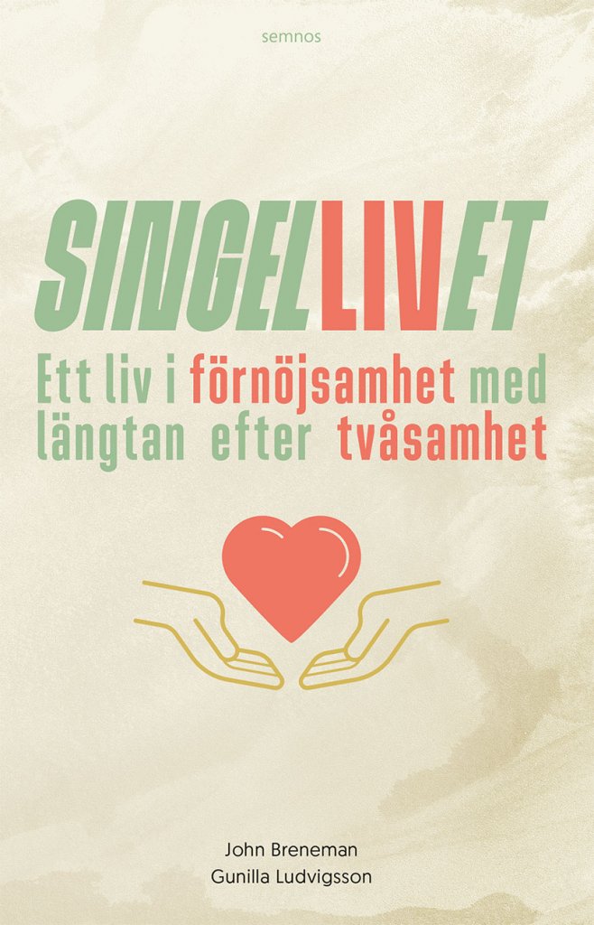 Singellivet - John Breneman/Gunilla Ludvigsson