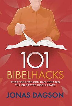 101 Bibelhacks - Jonas Dagson