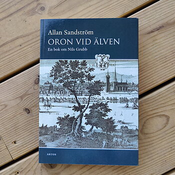 Oron vid Älven - En bok om Nils Grubb av Allan Sandström