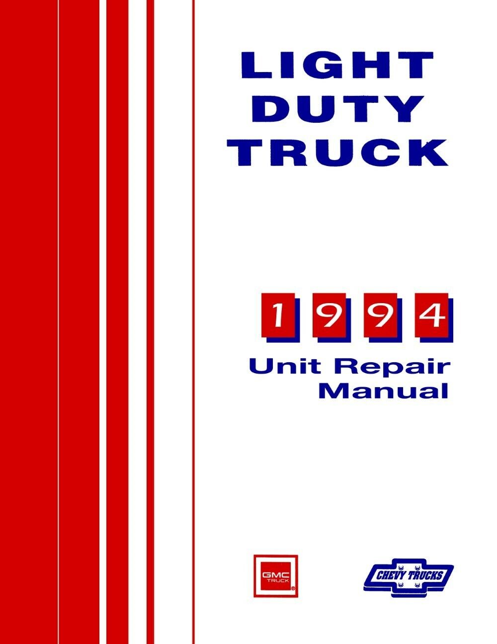 1994 Chevrolet & GMC Light Duty Truck Unit Repair Manual