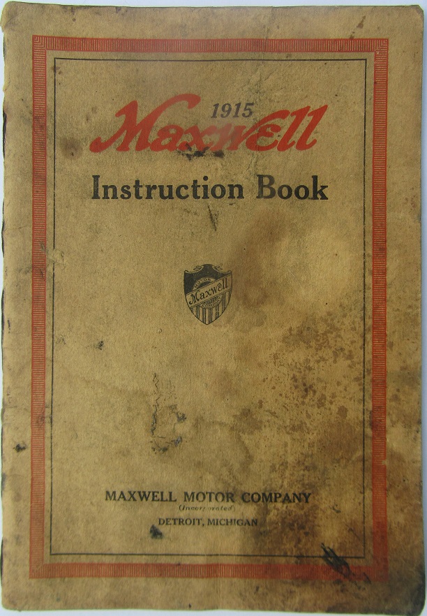 1915 Maxwell Instruction Book