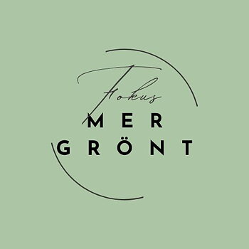 fokus MER GRÖNT