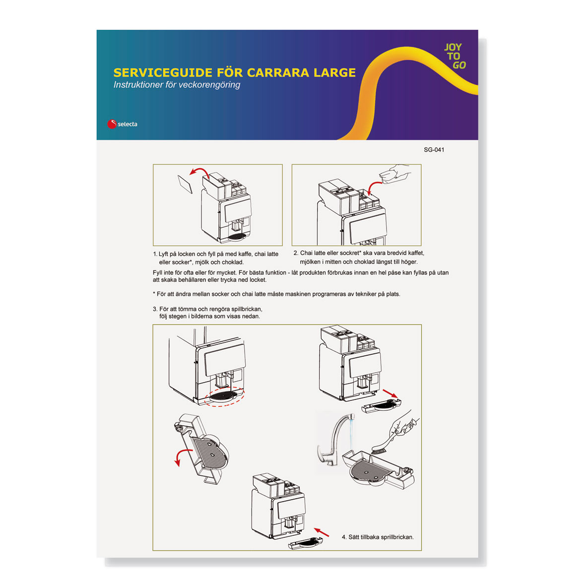 SERVICEGUIDE FÖR CARRARA LARGE. Instruktioner för veckorengöring.