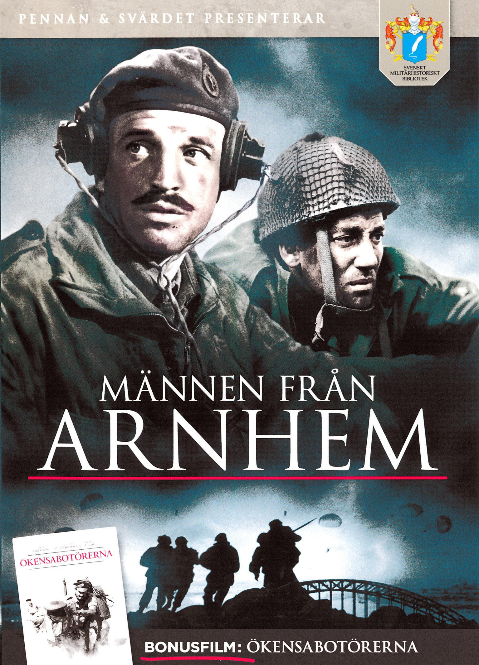 Männen från Arnhem + Ökensabotörerna