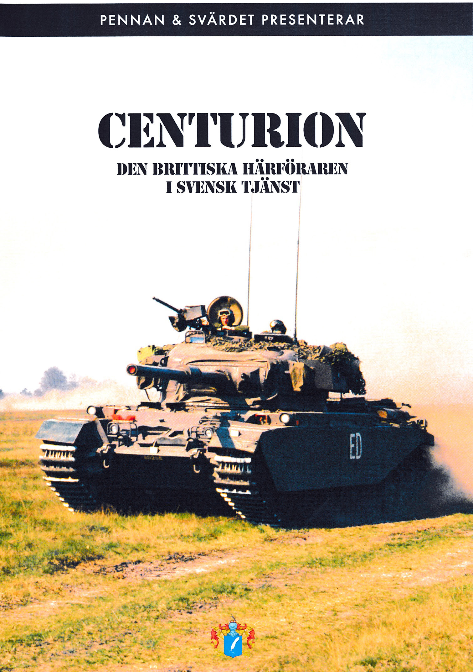 Centurion - den brittiska härföraren i svensk tjänst