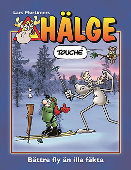 Hälge Fotobok 26, Bättre fly än illa fäkta